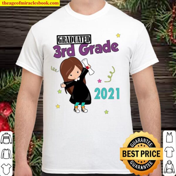 Girly Graduated 3th Grade 2021 Shirt
