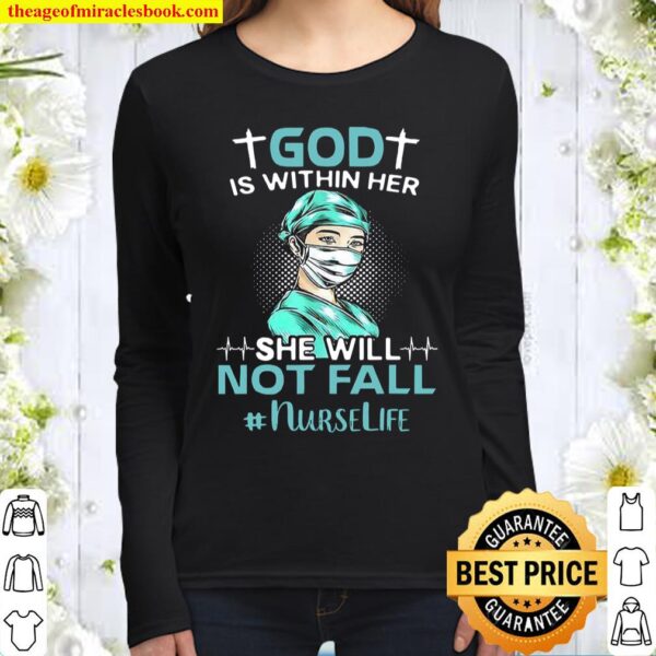 God Is Within Her She Will Not Fall Nurse Life Women Long Sleeved