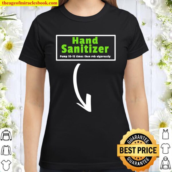Hand Sanitizer Shirt – Funny Halloween Adult Mens Classic Women T-Shirt