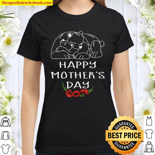 Happy Mothers Day Mom Classic Women T-Shirt