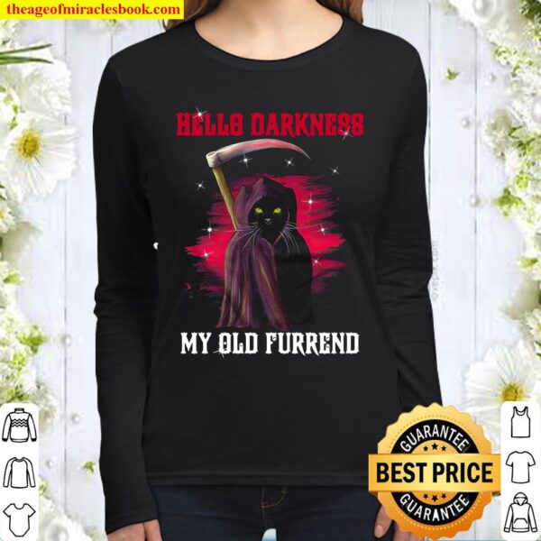 Hello Darkness My Old Furrend Women Long Sleeved