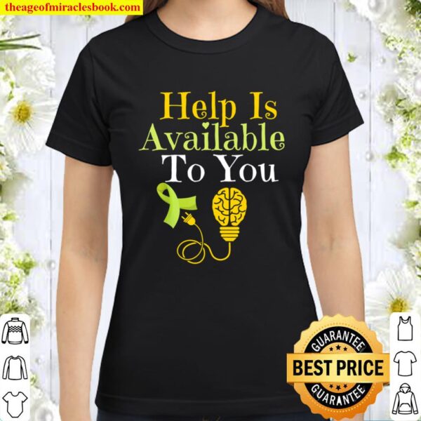 Help Mental Health Support Awareness Girls Boys Classic Women T-Shirt