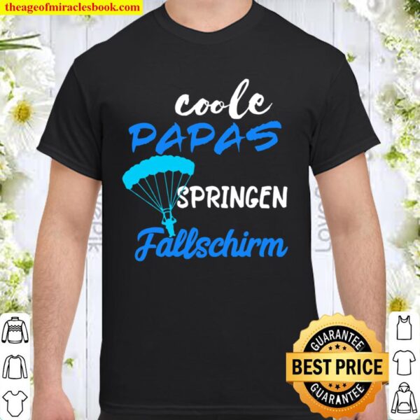 Herren Coole Papas Springen Fallschirm Vater Fallschirmsprung Shirt