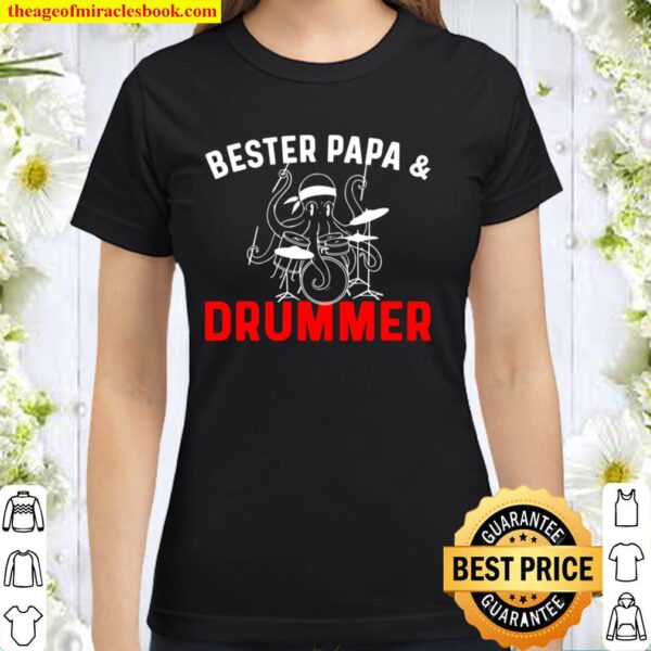 Herren Schlagzeug Schlagzeugspieler Bester Papa _ Drummer Classic Women T-Shirt