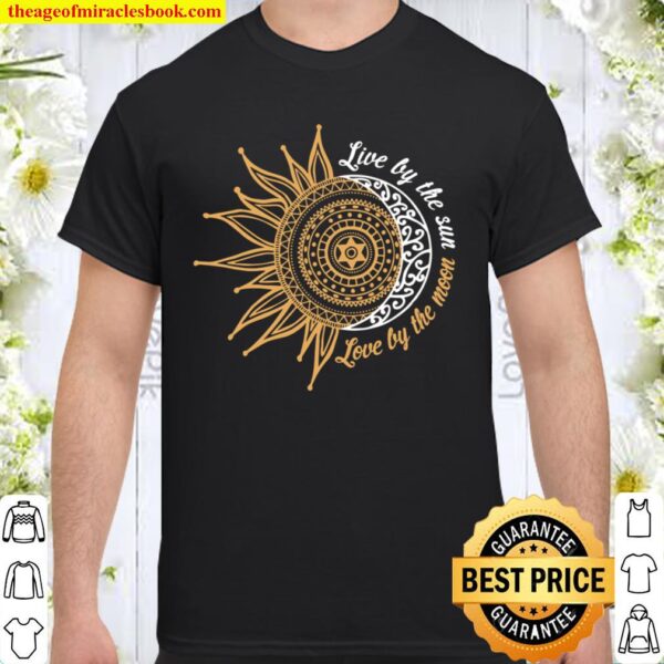 Hippie Live By The Sun Shirt