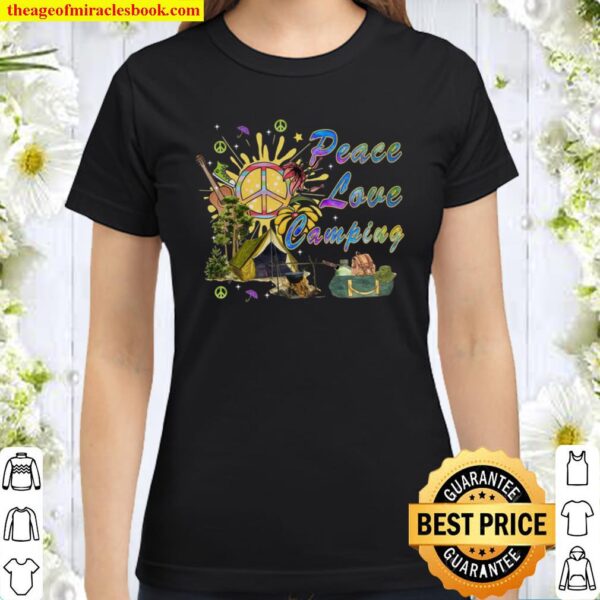 Hippie Peace Love Camping Classic Women T-Shirt