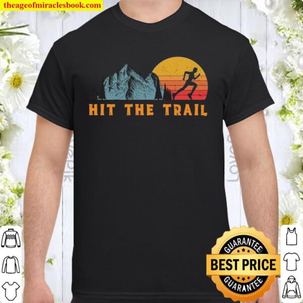 Hit the Trail Runner Retro Style Vintage Running Shirt
