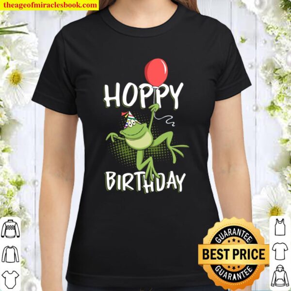 Hoppy Frog Day Frogs Birthday Party Theme Celebration Classic Women T-Shirt