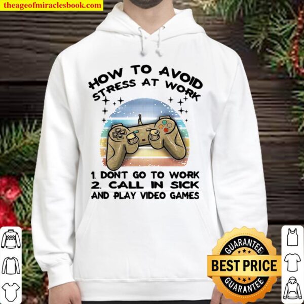 How To Avoid Stress At Work Hoodie