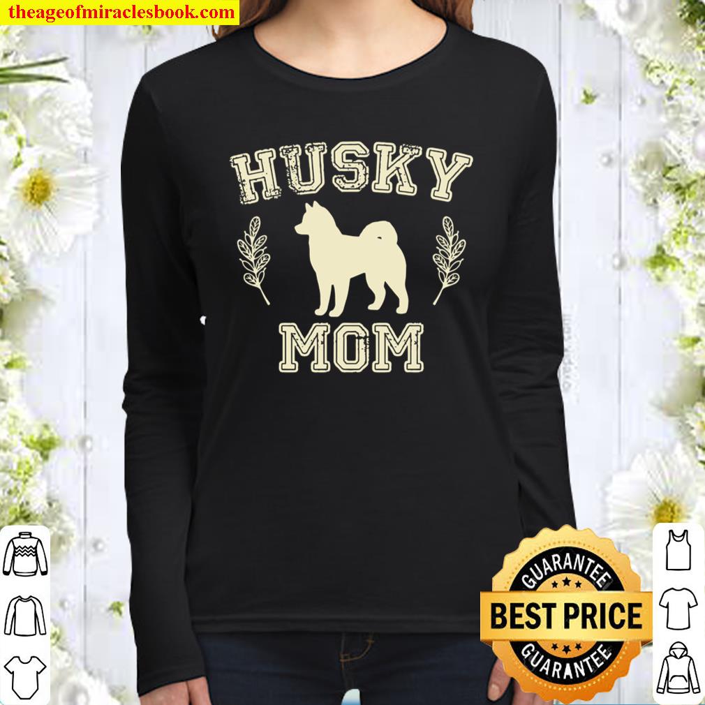Husky Dog Mom girls, Husky owner Women Long Sleeved