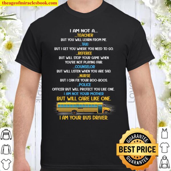 I Am Not A Teacher But You Will Learn From Me Taxi But I Get You Where Shirt