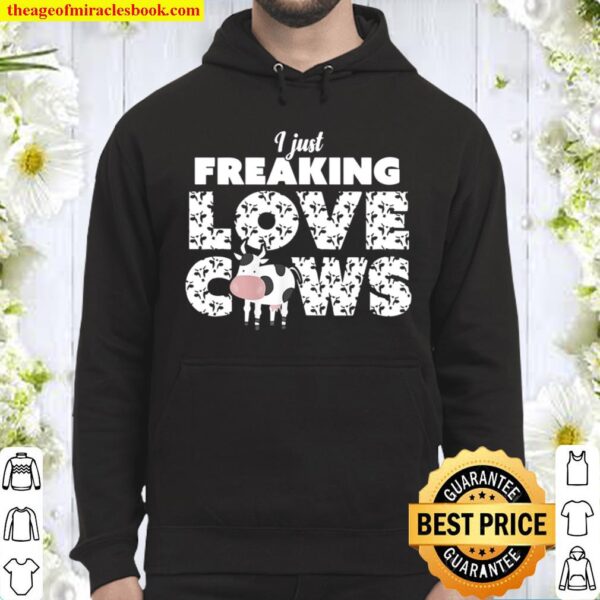 I Just Freaking Love Cows Ok Cow-Print Cute Cow Lover Hoodie