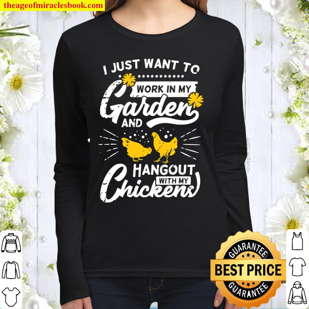 I Just Wants To Working And Hangout With My Chicken Women Long Sleeved