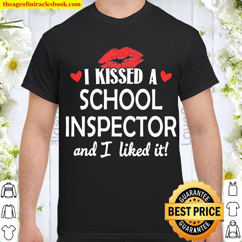 I Kissed a School Inspector Married Dating Anniversa limited Shirt, Hoodie, Long Sleeved, SweatShirt