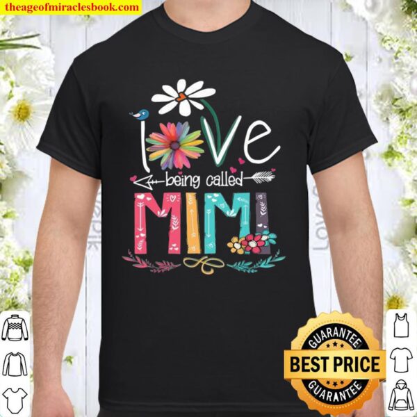 I Love Being Called Mimi Sunflower Shirt