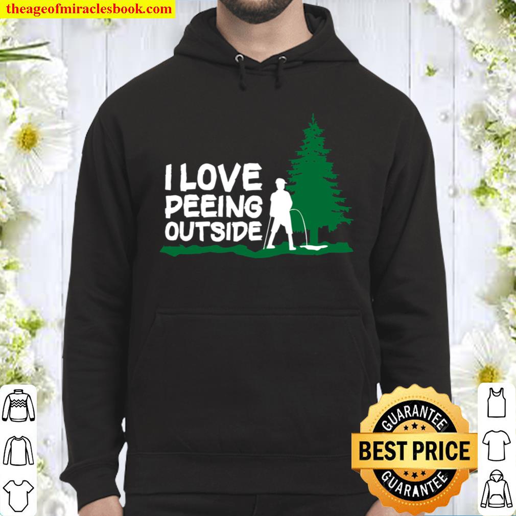 I like to pee best sale outside sweatshirt