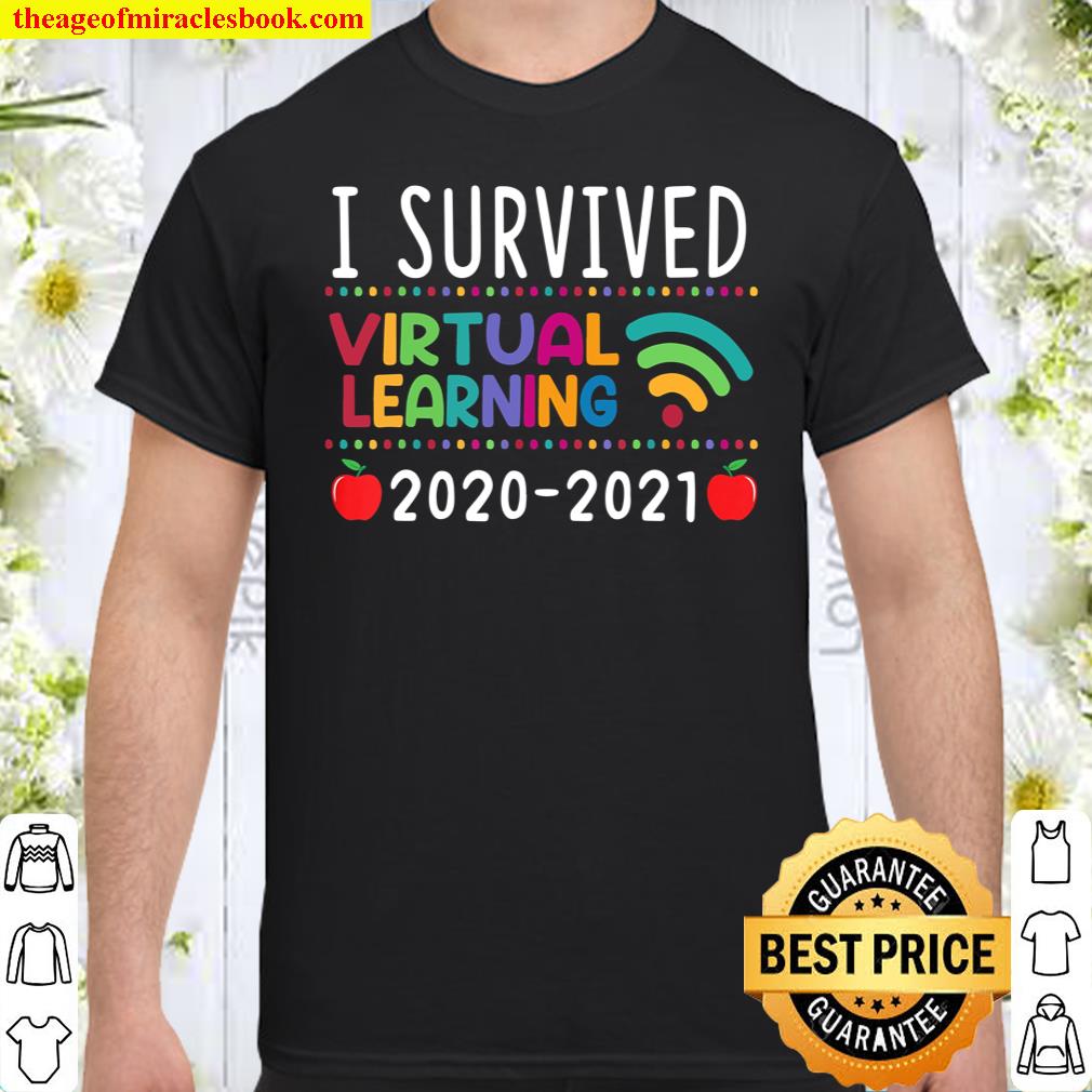 I Survived Virtual Learning 20202021 Shirt, hoodie, tank top, sweater