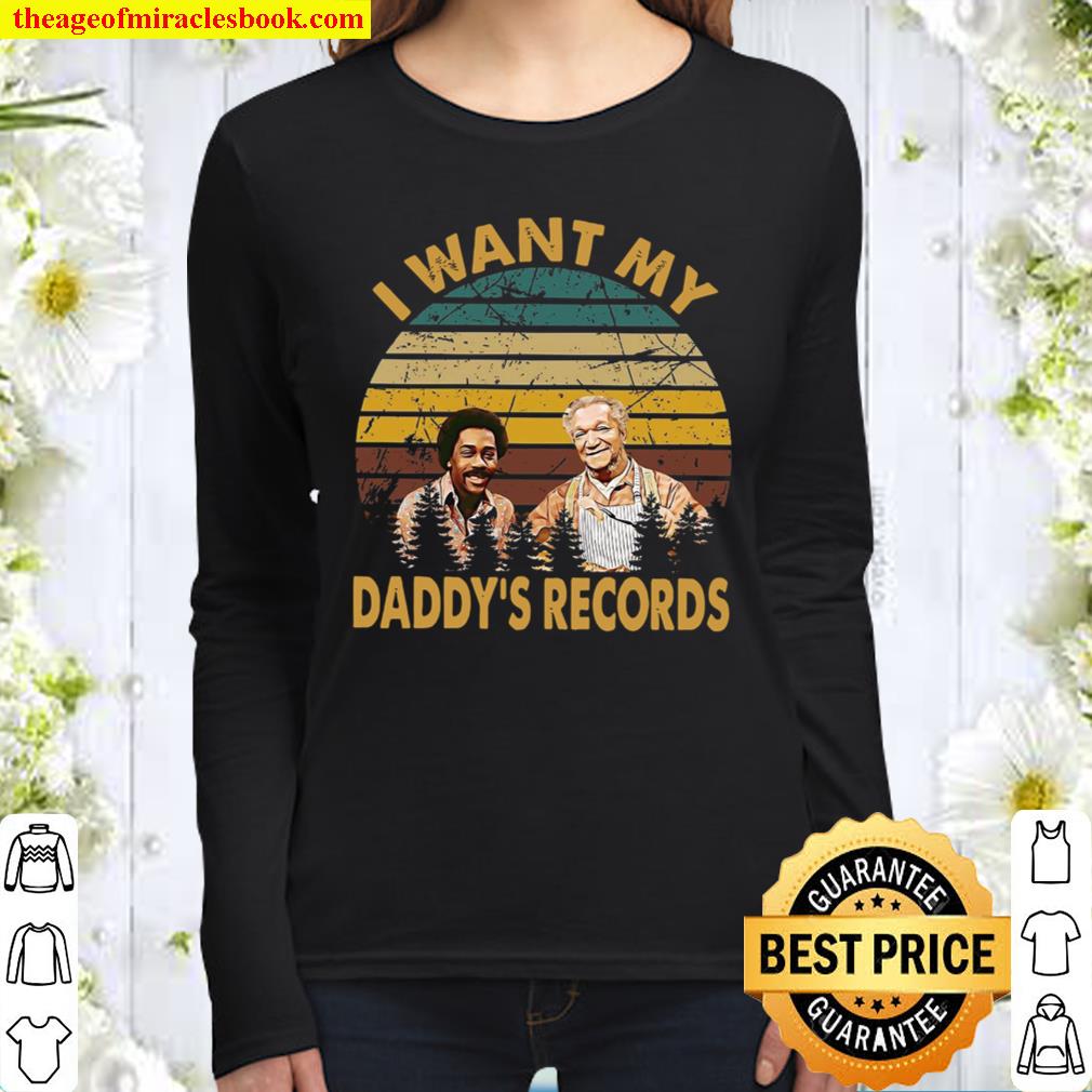 I Want My Daddy’s Records Women Long Sleeved