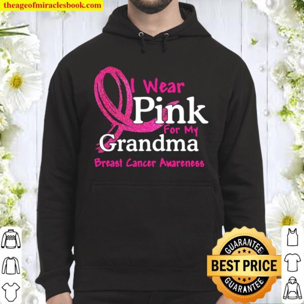 I Wear Pink For My Grandma Breast Cancer Awareness Hoodie
