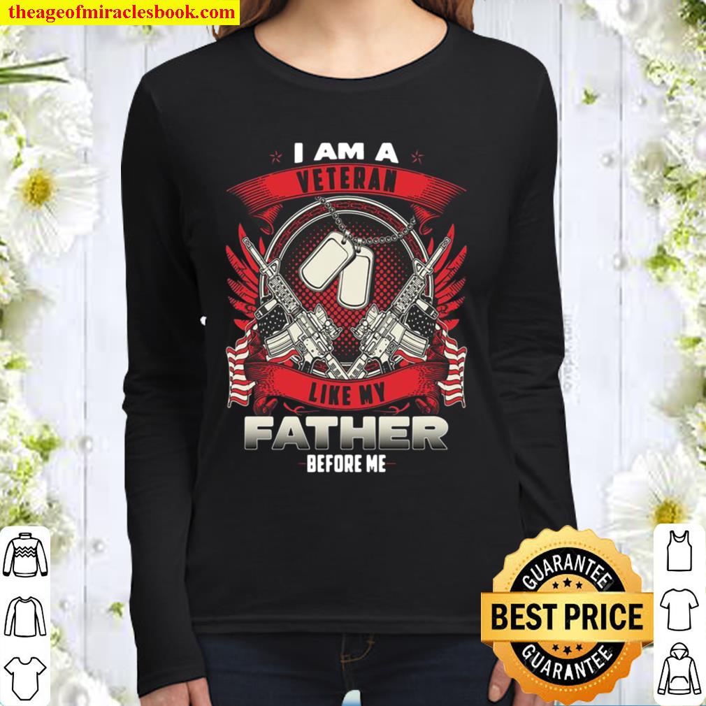 I am a veteran like my father before me Women Long Sleeved
