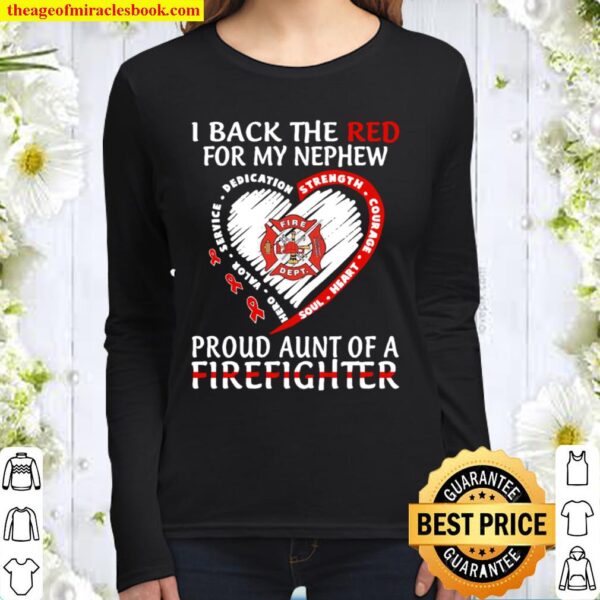 I back the red for my son proud aunt of a firefighter Women Long Sleeved