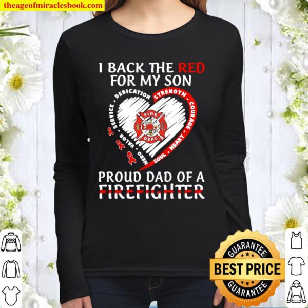 I back the red for my son proud dad of a firefighter Women Long Sleeved