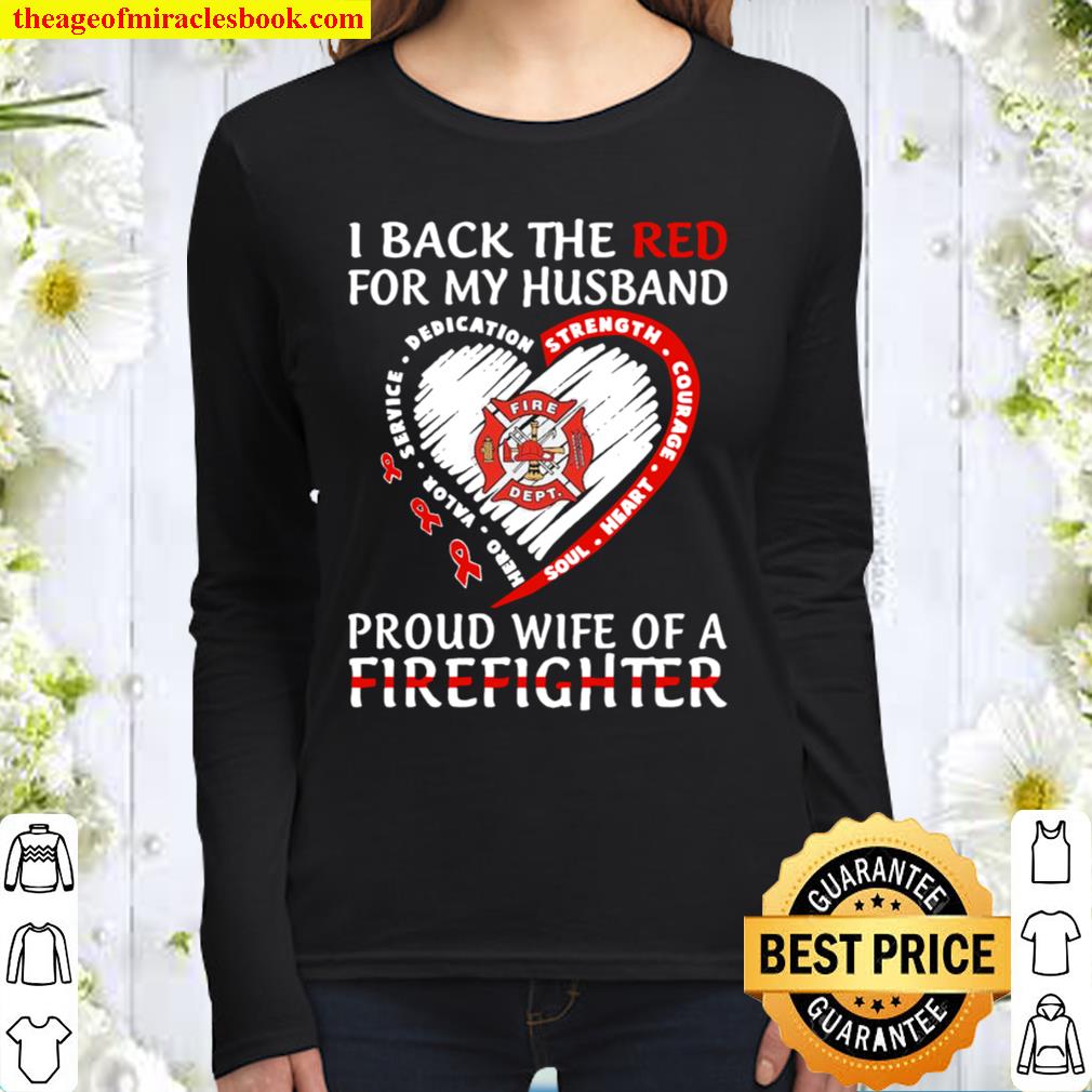 I back the red for my son proud wife of a firefighter Women Long Sleeved