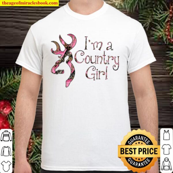 I’m A Country Girl Shirt