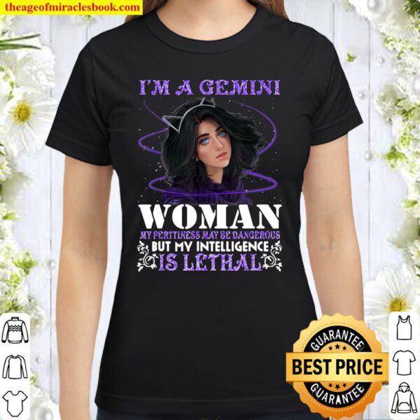 I’m A Gemini Women, Quote Gemini Classic Women T-Shirt