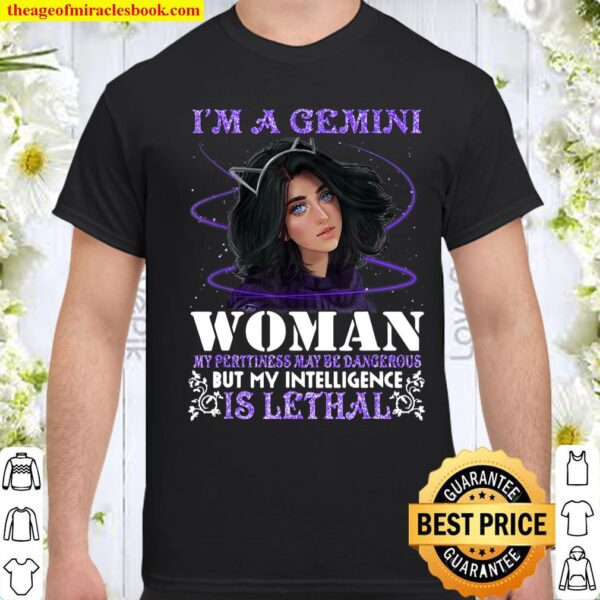 I’m A Gemini Women, Quote Gemini Shirt