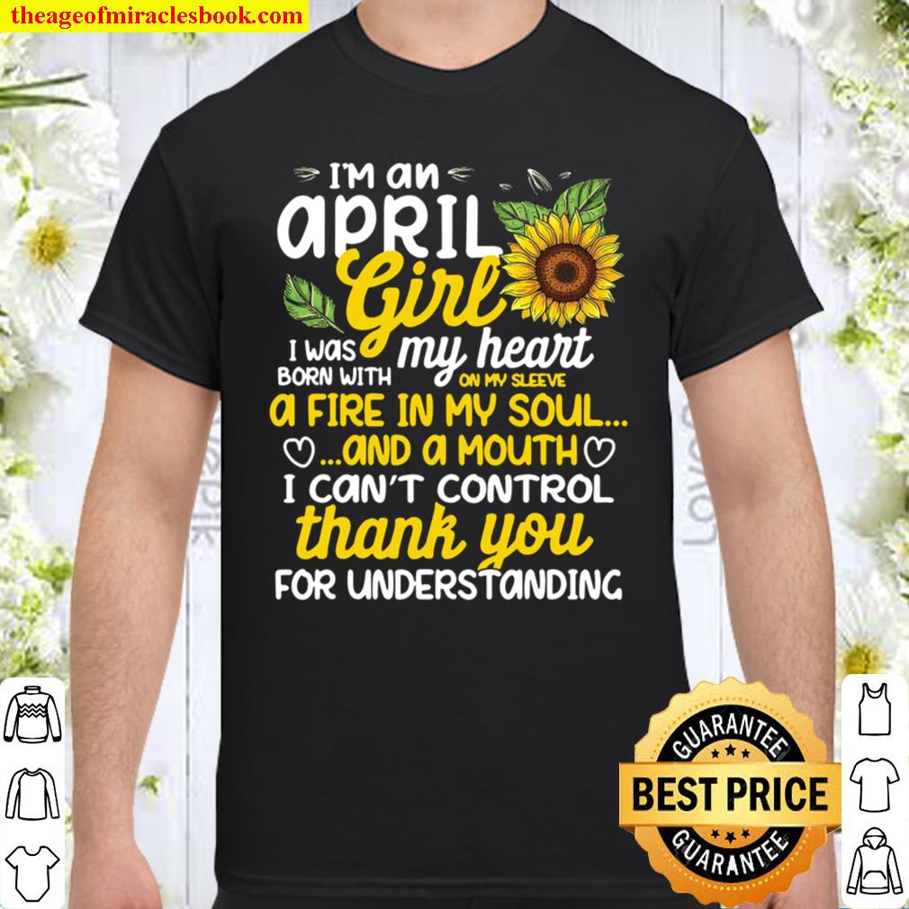 I’m An April Sunflower Girl Queen Born On April Shirt, hoodie, tank top, sweater