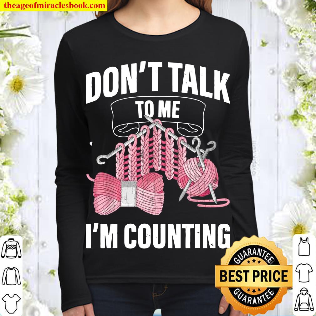 I’m Counting Crocheter Knitting Women Long Sleeved