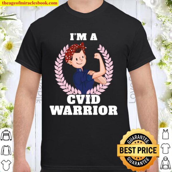 I’m a CVID Warrior Common Variable Immune Deficiency Shirt