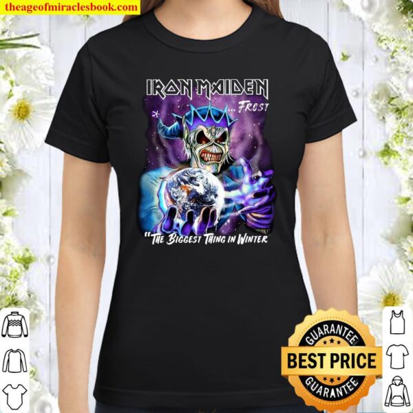 Iron Maiden Frost The Biggest Thing In Winter Classic Women T-Shirt