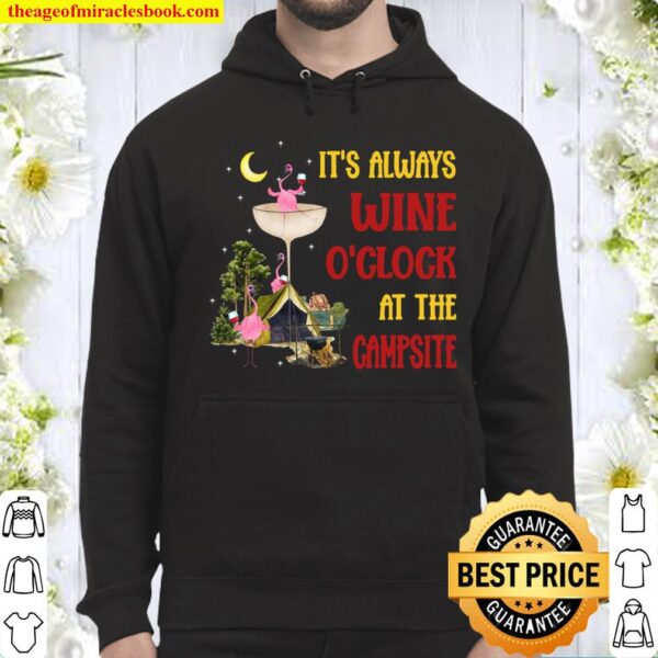 It’s Always Wine O’clock At The Campsite Hoodie