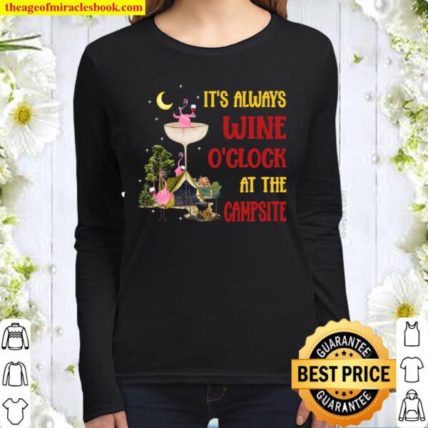 It’s Always Wine O’clock At The Campsite Women Long Sleeved