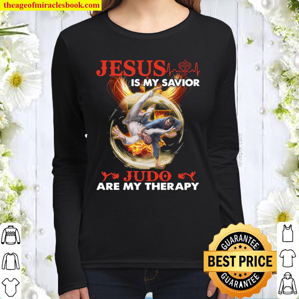 Jesus Is My Savior Judo Are My Therapy Women Long Sleeved