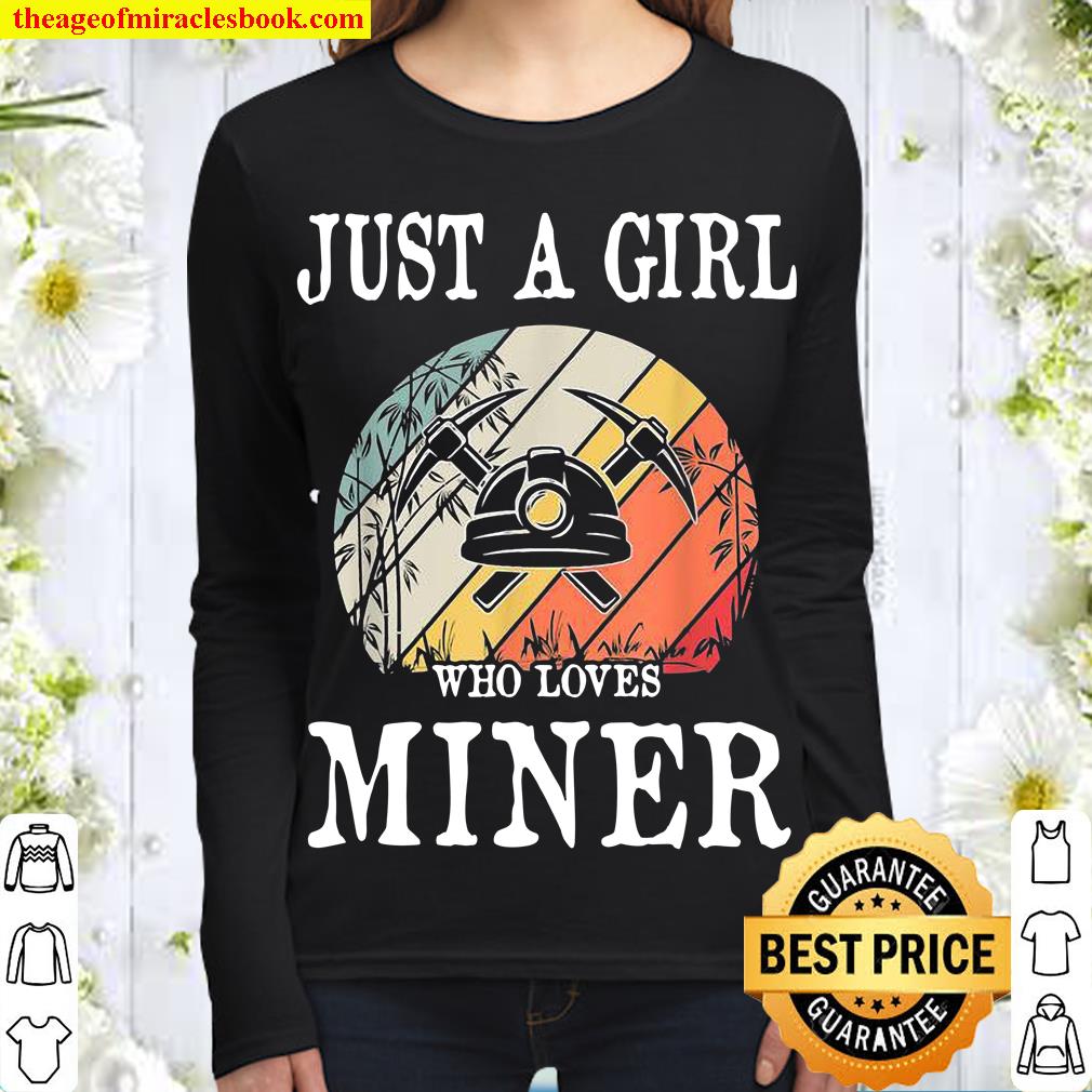Just A Girl Who Loves Miner Women Long Sleeved