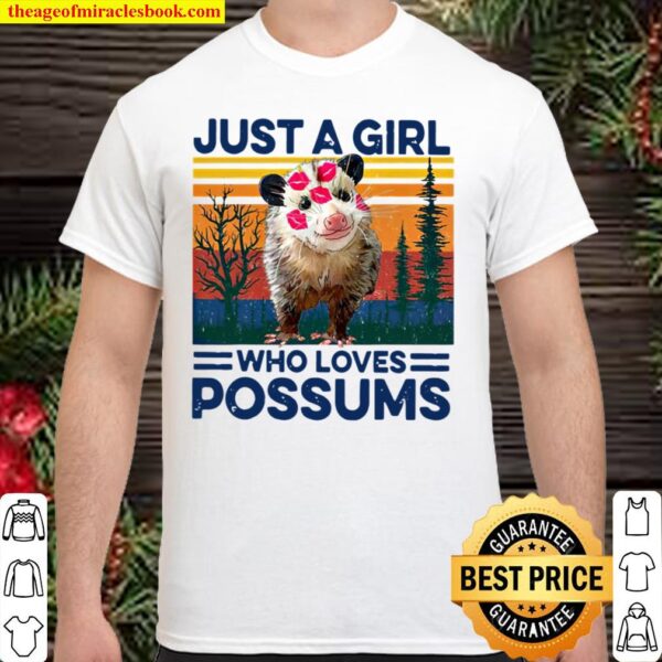 Just A Girl Who Loves Possums Animal Vintage Retro Shirt