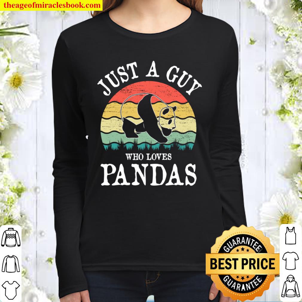 Just A Guy Who Loves Pandas Women Long Sleeved