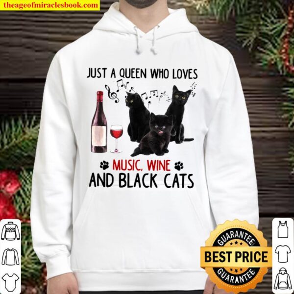 Just A Queen Who Loves Music Wine And Black Cats Hoodie