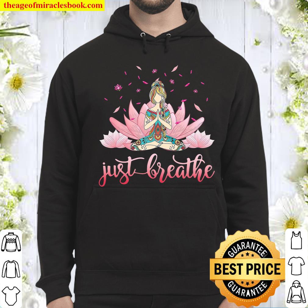 Just Breathe Shirt, hoodie, tank top, sweater