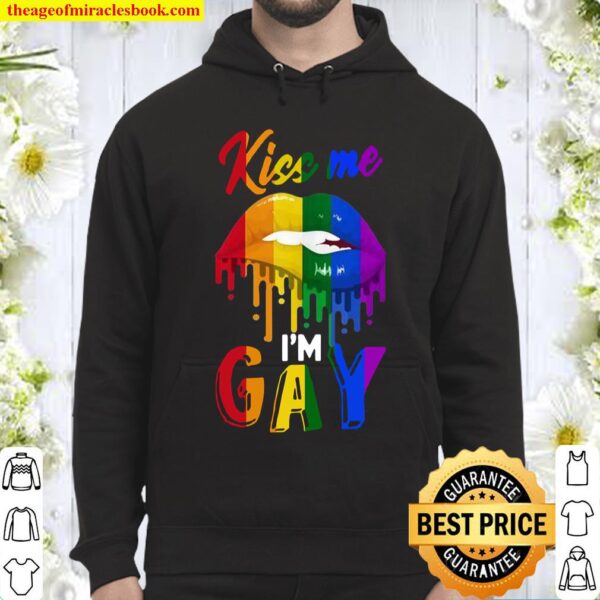 Kiss Me, I’m Gay Homosexual Pride, LGBT Pride Hoodie