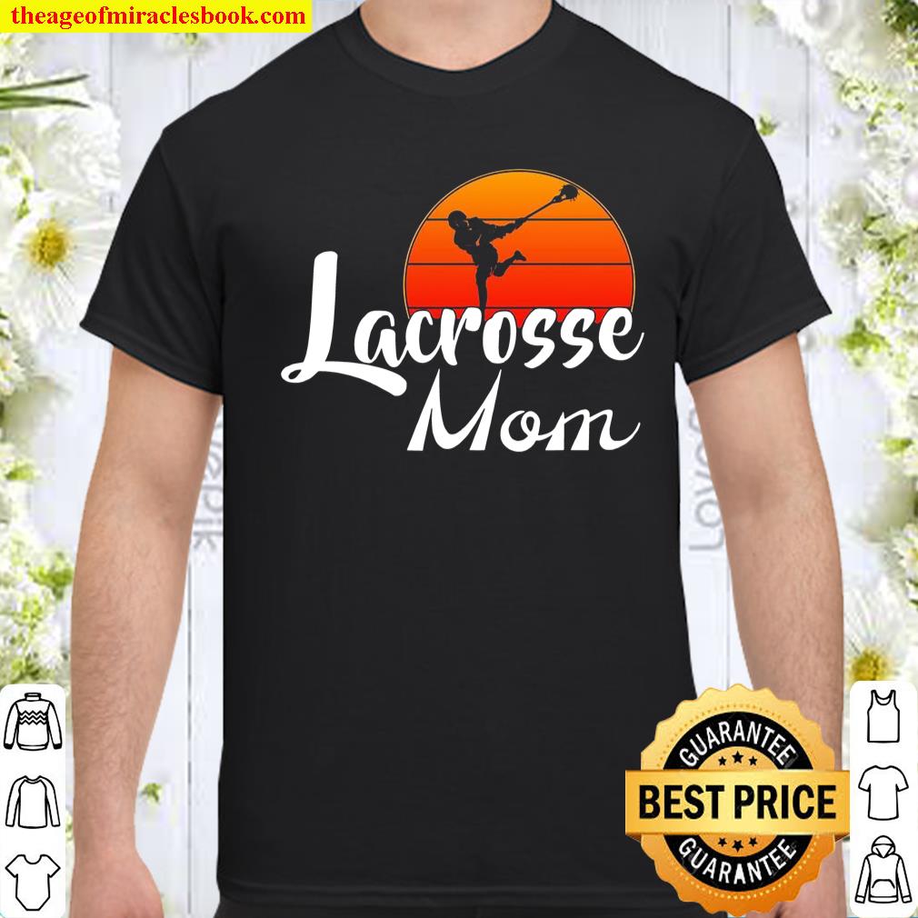 Lacrosse Mom Shirt, hoodie, tank top, sweater