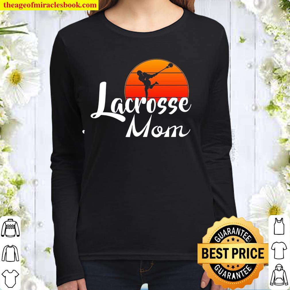 Lacrosse Mom Shirt, hoodie, tank top, sweater