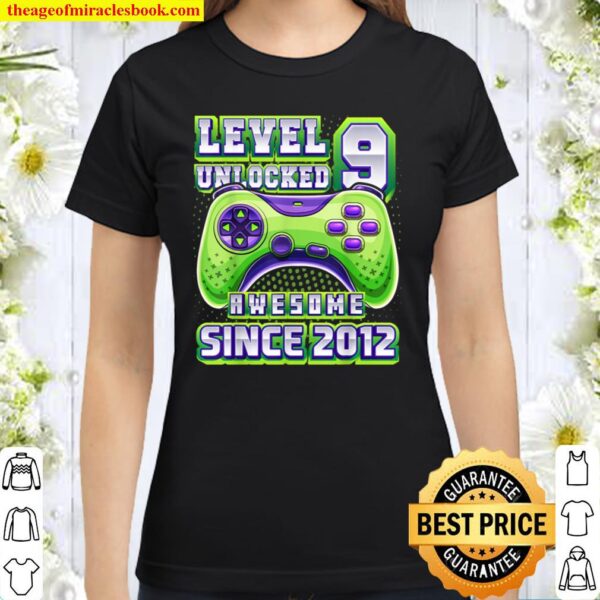 Level 9 Unlocked Awesome 2012 Video Game 9th Birthday Classic Women T-Shirt