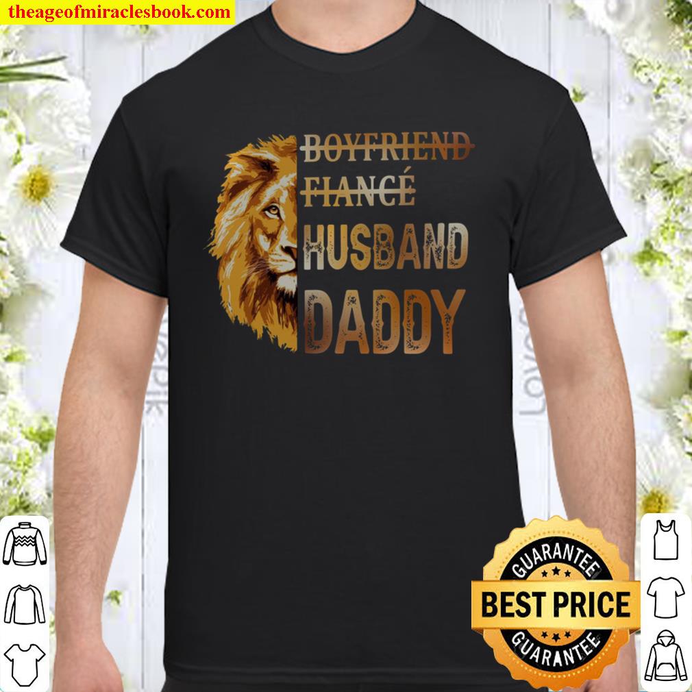 Lion boyfriend fiance husband daddy limited Shirt, Hoodie, Long Sleeved, SweatShirt