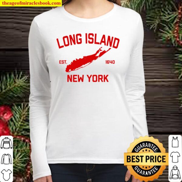 Long Island Ny Souvenir Native Long Islander Map Nyc Women Long Sleeved