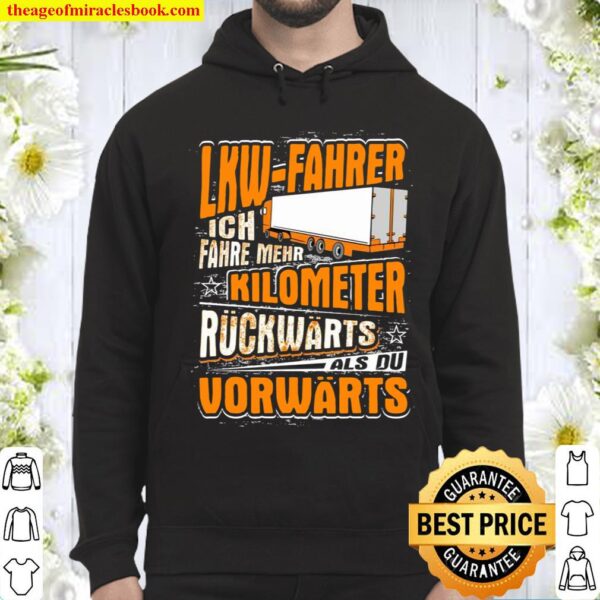 Lorry Driver Professional Driver Saying Motor Driver Long Distance Dri Hoodie