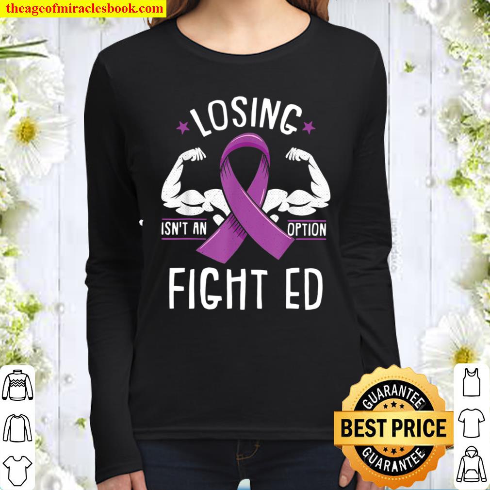 Losing Is Not An Option Eating Disorder Fight Recovery Women Long Sleeved